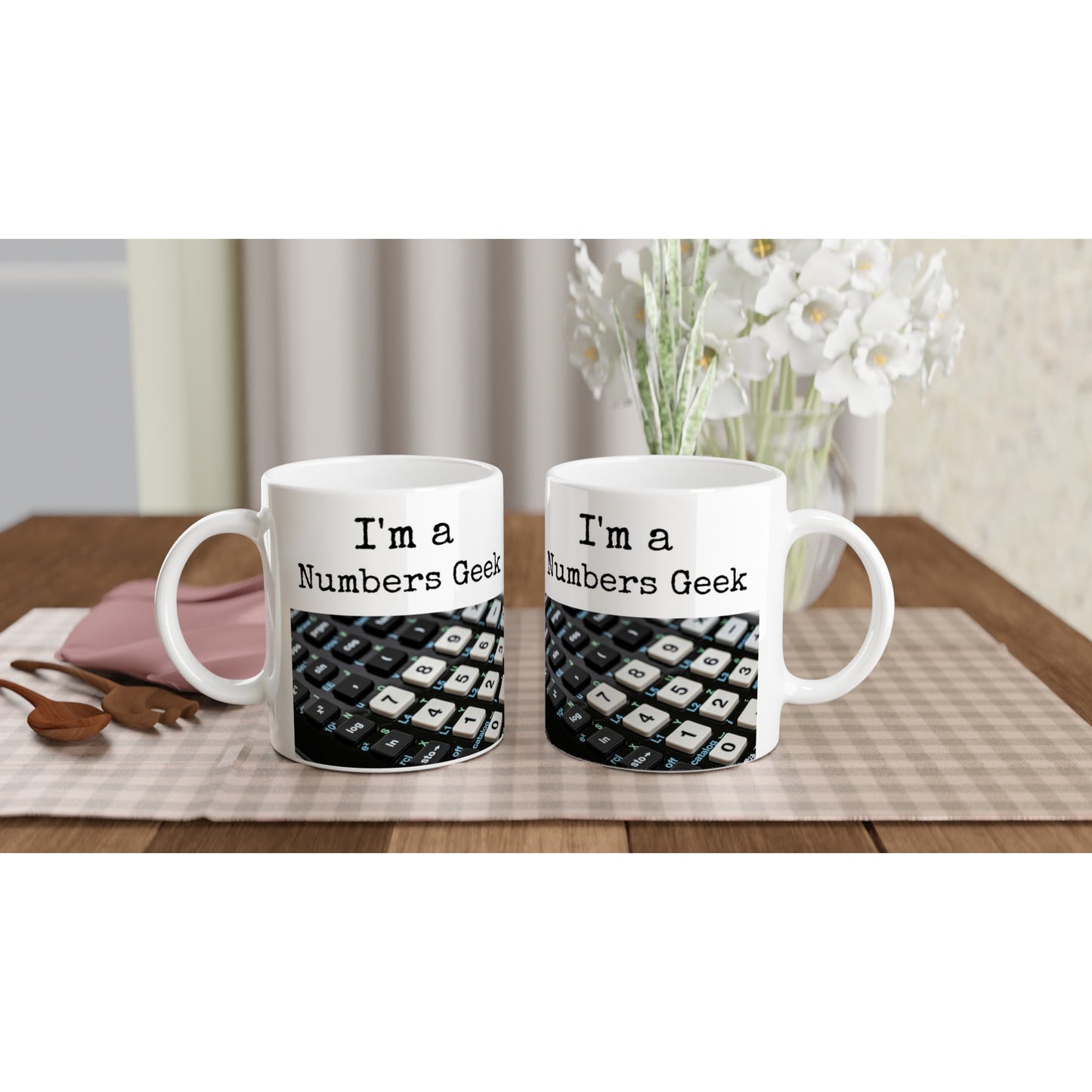 I'm a Numbers Geek White 11oz Ceramic Mug - Java Good Coffee