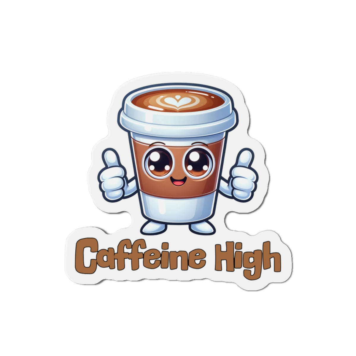 Cute Caffeine High Die-Cut Magnet - Coffee Lover's Decor