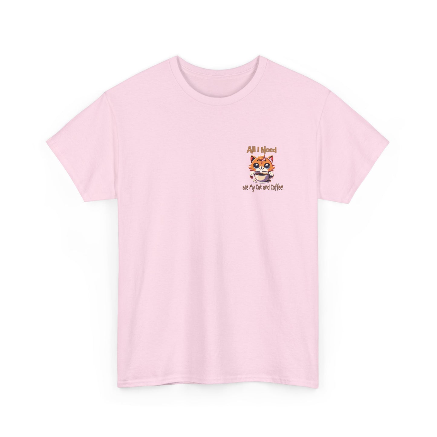 All I Need Are My Cat & Coffee Unisex Heavy Cotton Tee
