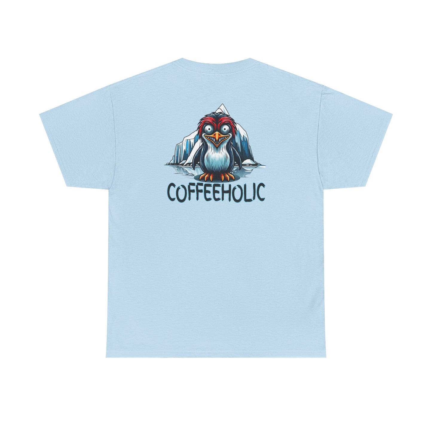 Coffeeholic Unisex Heavy Cotton Tee - Cute Penguin Design - Java Good Coffee