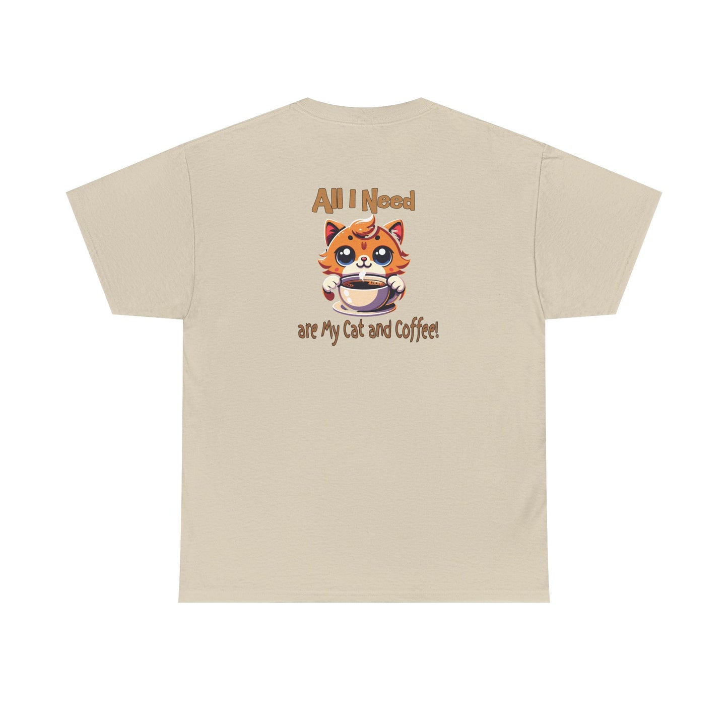 All I Need Are My Cat & Coffee Unisex Heavy Cotton Tee - Java Good Coffee