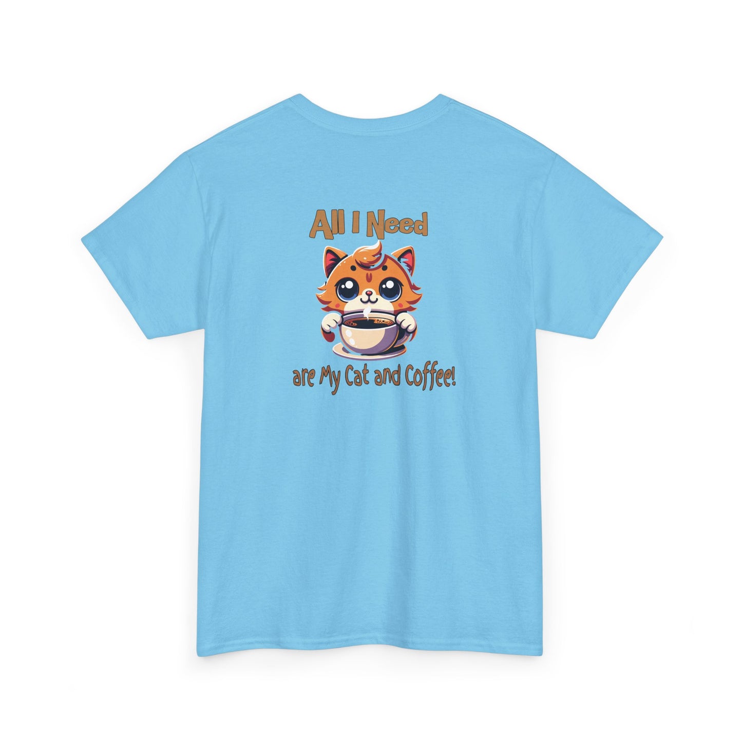 All I Need Are My Cat & Coffee Unisex Heavy Cotton Tee by Java Good Coffee