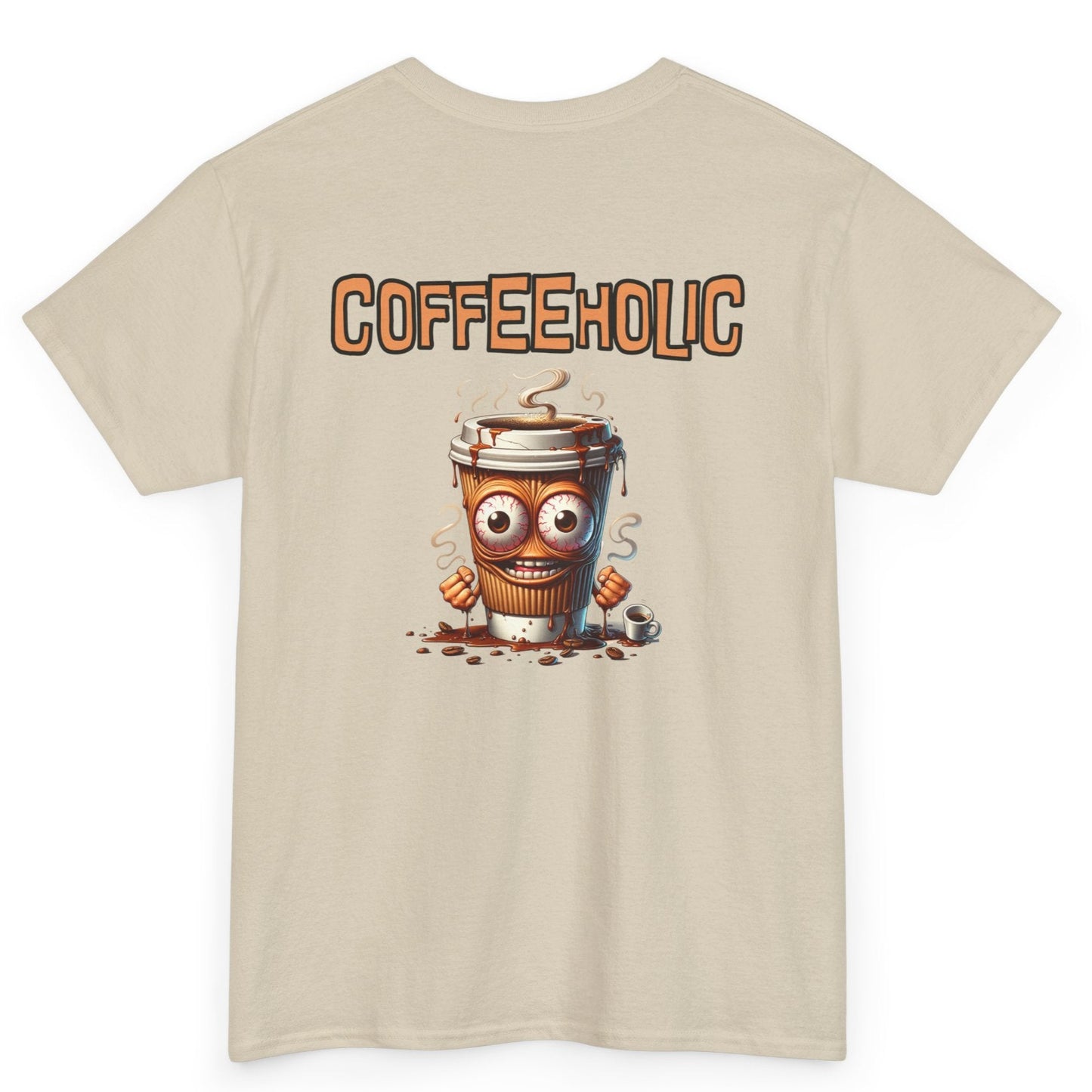 Coffeeholic Crazy Unisex Heavy Cotton Tee at Java Good Coffee