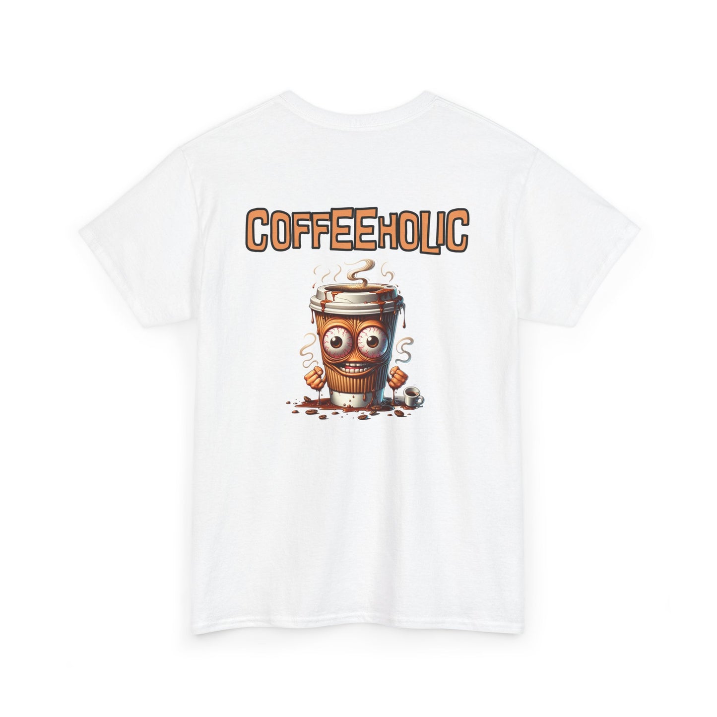 Coffeeholic Crazy Unisex Heavy Cotton Tee Java Good Coffee