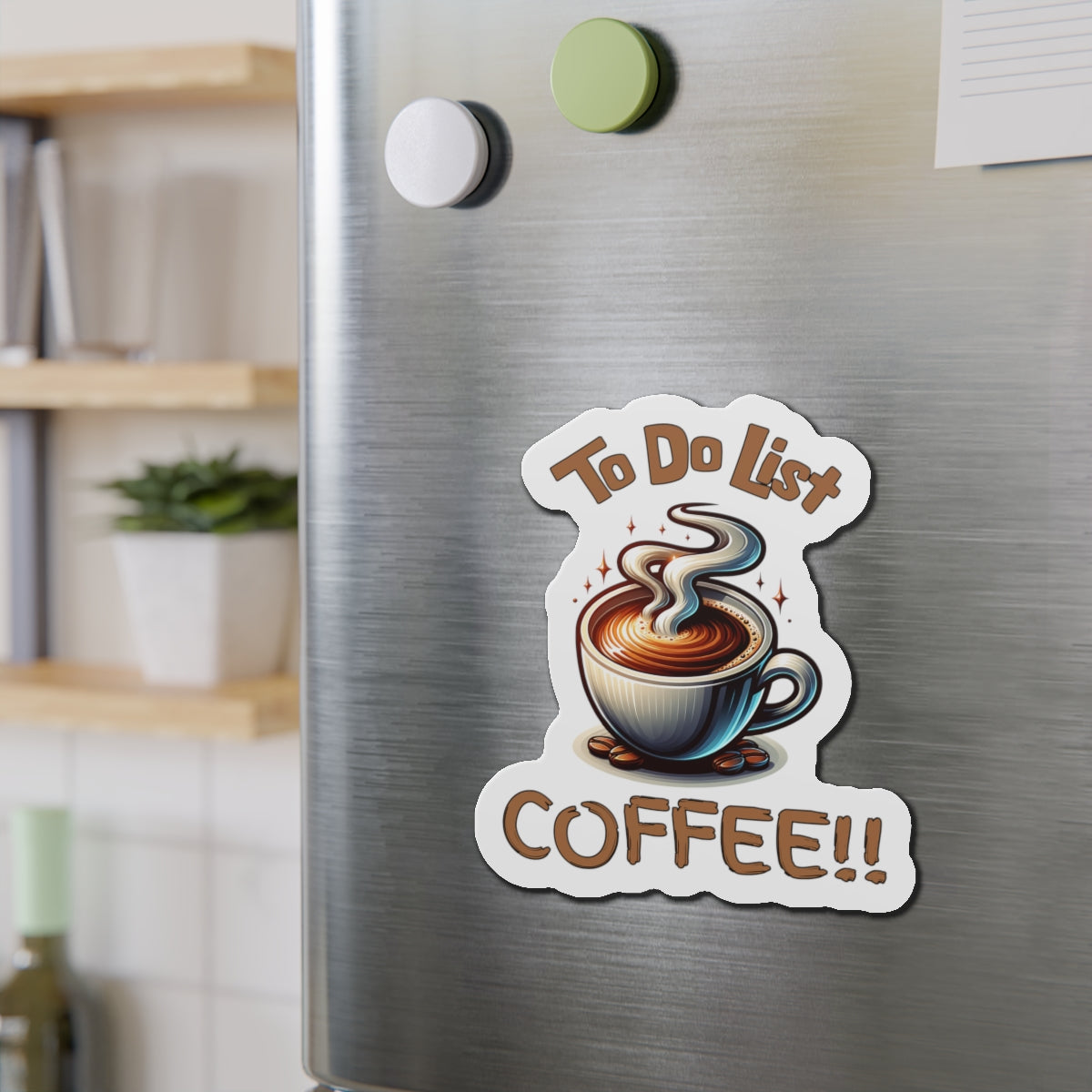 Coffee To Do List Die-Cut Magnet - Fun Kitchen Decor for Coffee Lovers at Java Good Coffee
