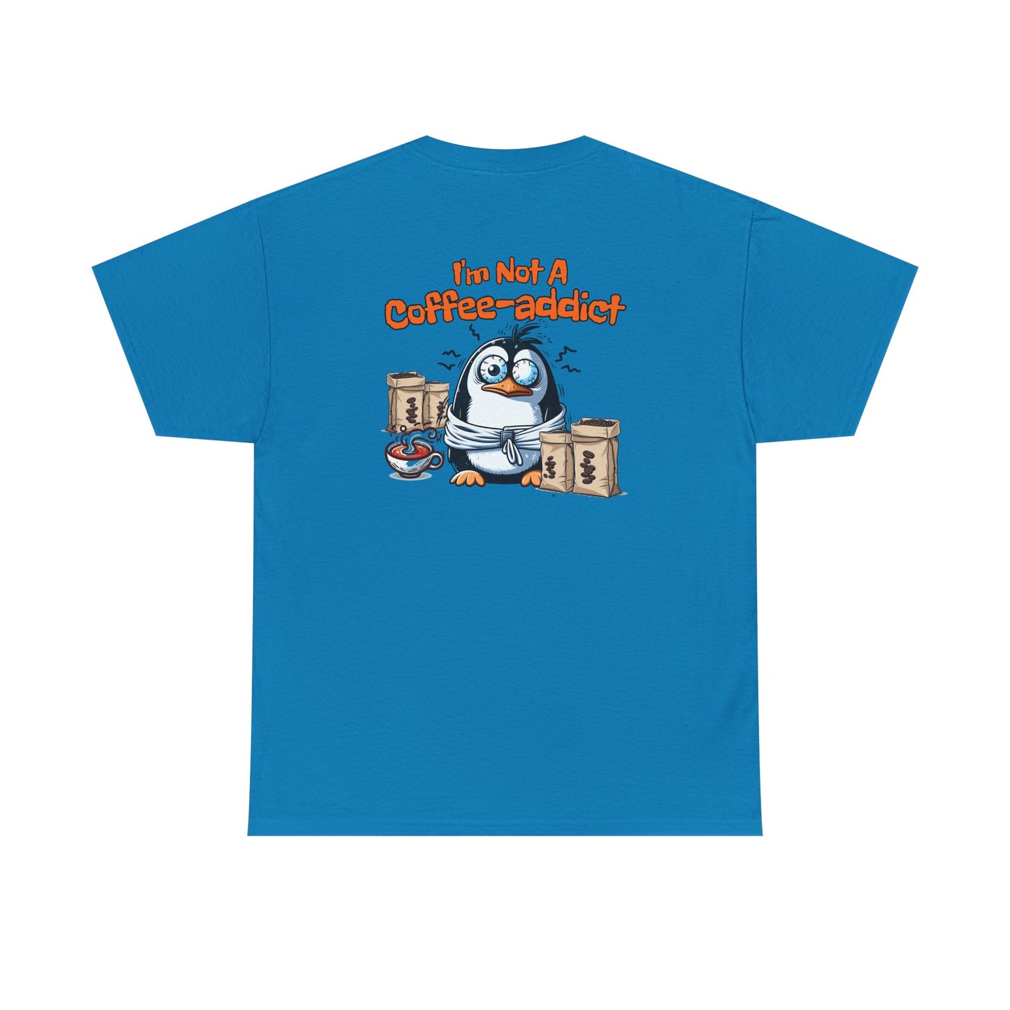 Coffee Addict Unisex Heavy Cotton Tee on Java Good Coffee