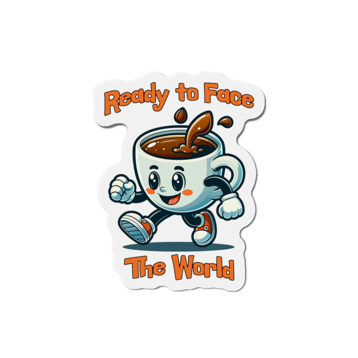 Whimsical Coffee Character Die-Cut Magnet - 'Ready to Face The World' by Java Good Coffee