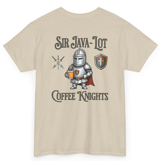 Sir Java-Lot Coffee Knights Unisex Heavy Cotton Tee by Java Good Coffee