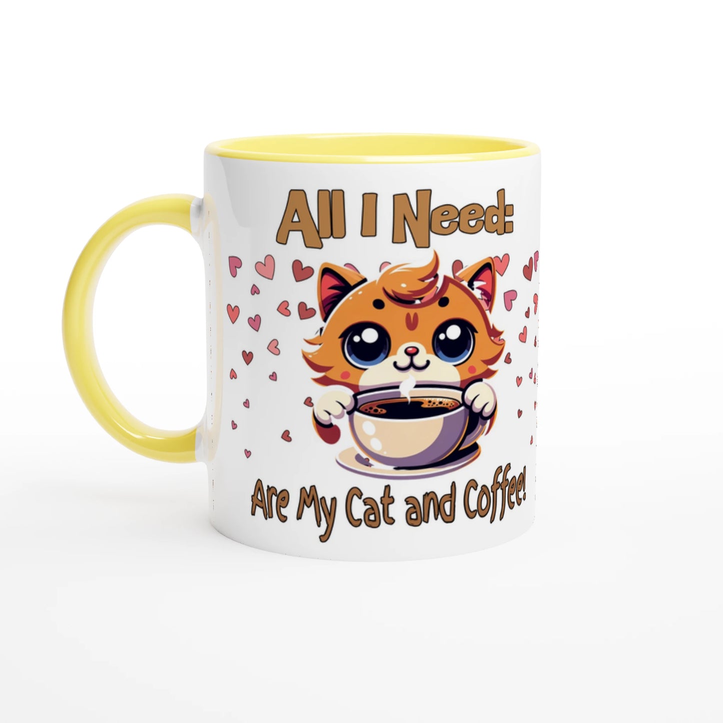 All I Need: Are My Cat White 11oz Ceramic Mug with Color Inside -at Java Good Coffee