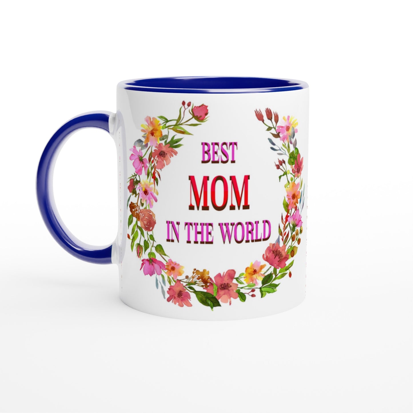 Floral Best Mom in the World Blue Handle 11oz Ceramic Mug at Java Good Coffee