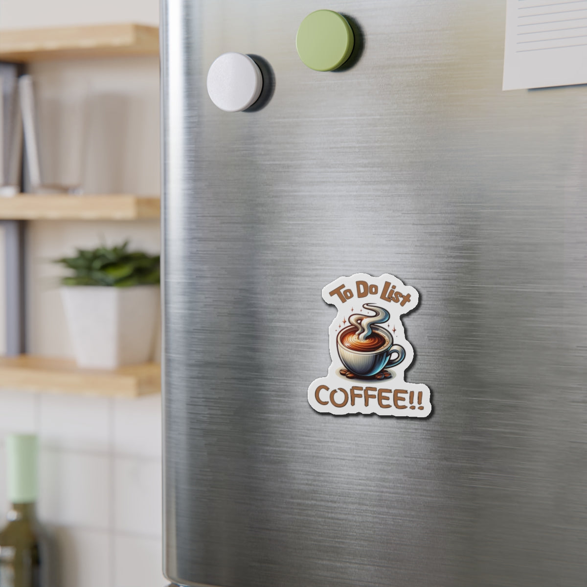 Coffee To Do List Die-Cut Magnet - Fun Kitchen Decor for Coffee Lovers