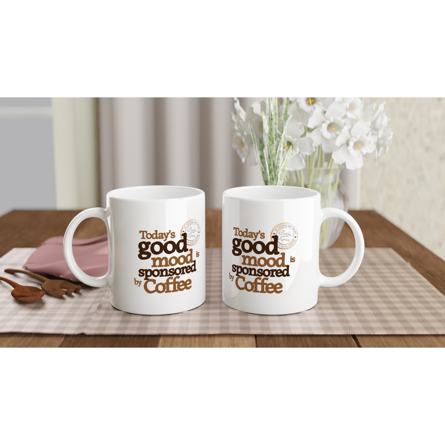 Today's Good Mood White 11oz Ceramic Mug