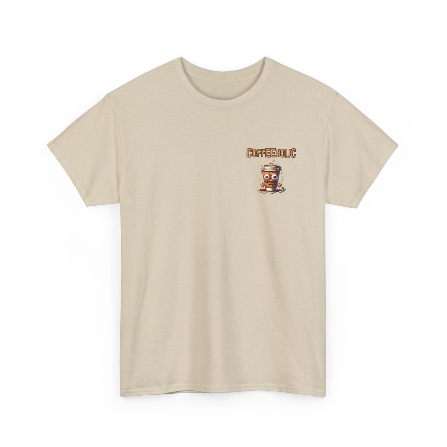 Coffeeholic Crazy Unisex Heavy Cotton Tee