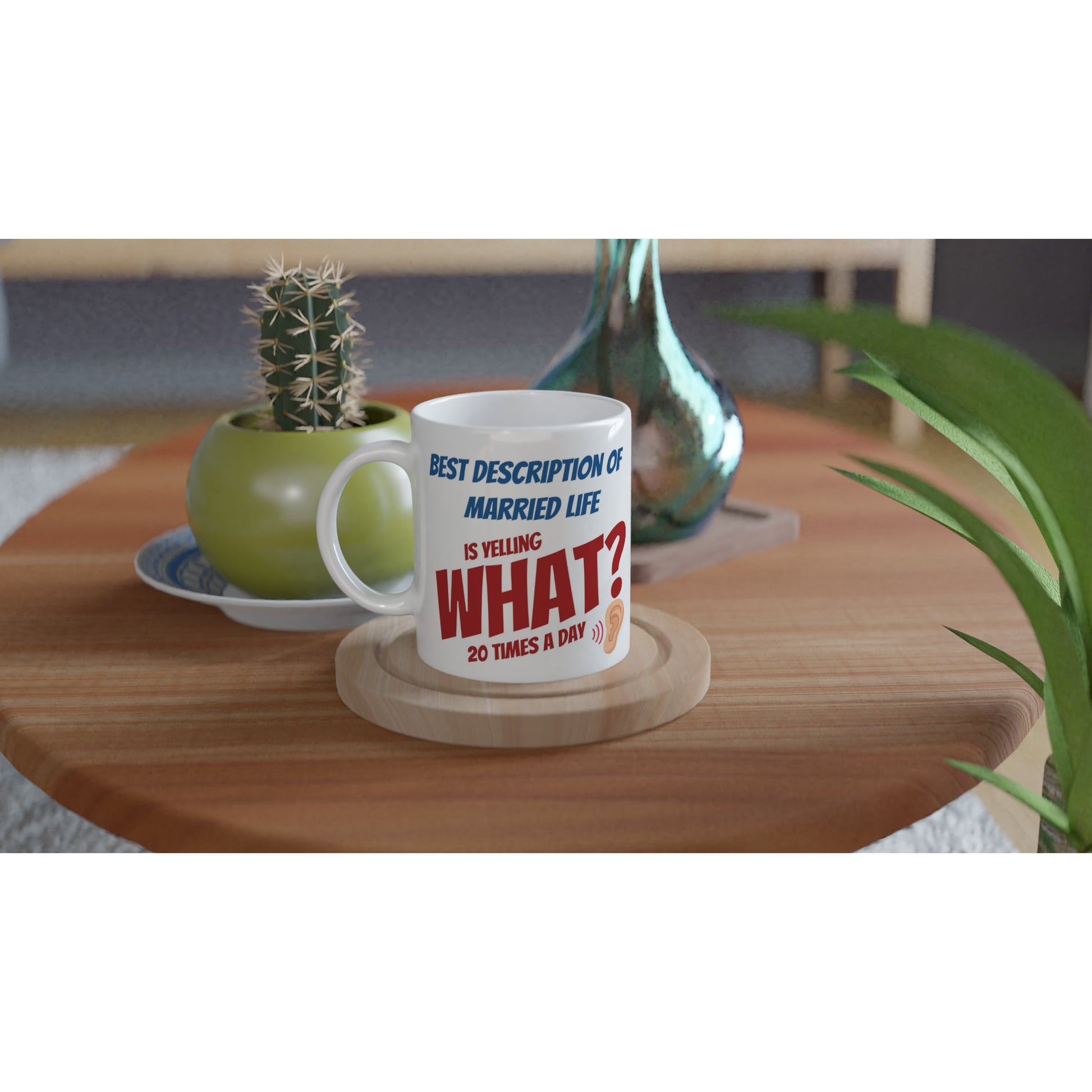 Yelling What! White 11oz Ceramic Mug on Java Good Coffee