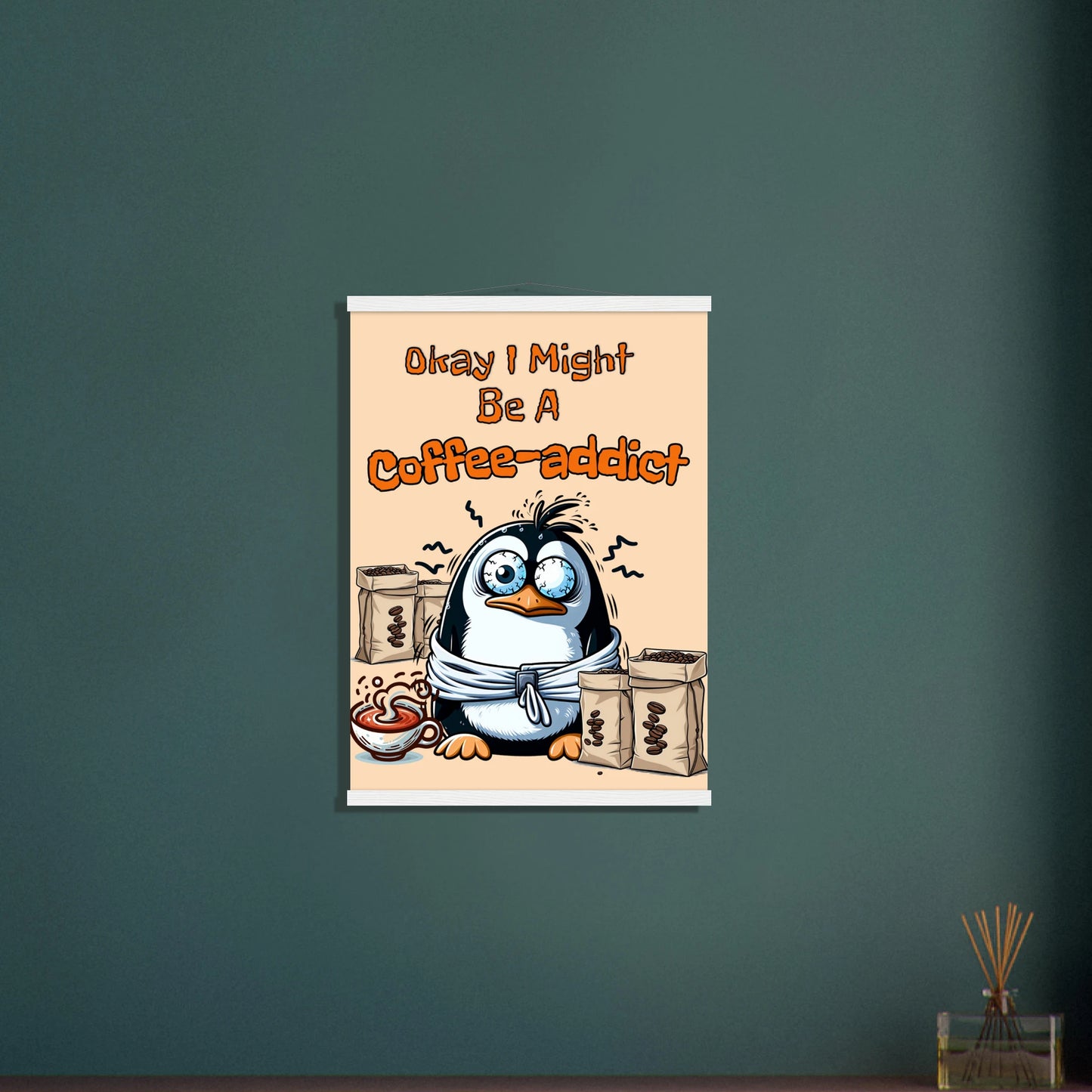 Coffee Addict Premium Matte Paper Poster with Hanger by Java Good Coffee