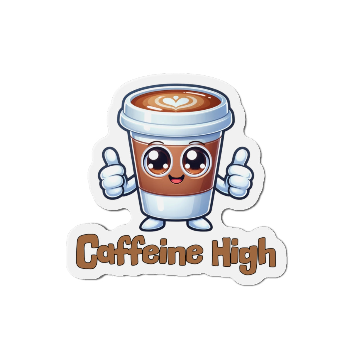 Cute Caffeine High Die-Cut Magnet - Coffee Lover's Decor