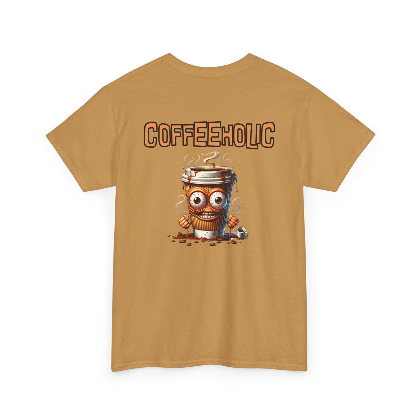 Coffeeholic Crazy Unisex Heavy Cotton Tee by Java Good Coffee