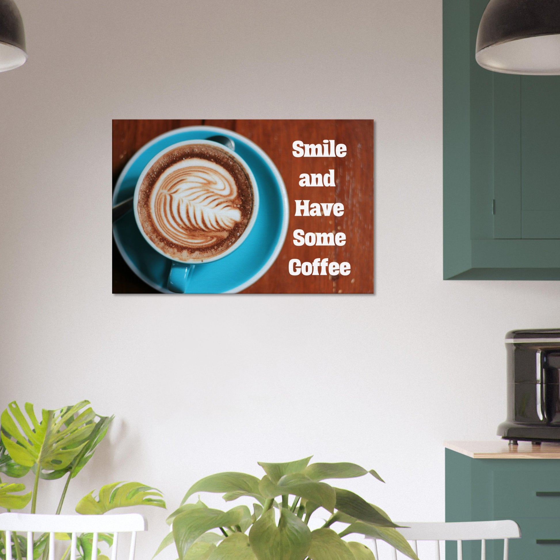Smile and Have Some Coffee Canvas Wall Prints by Java Good Coffee