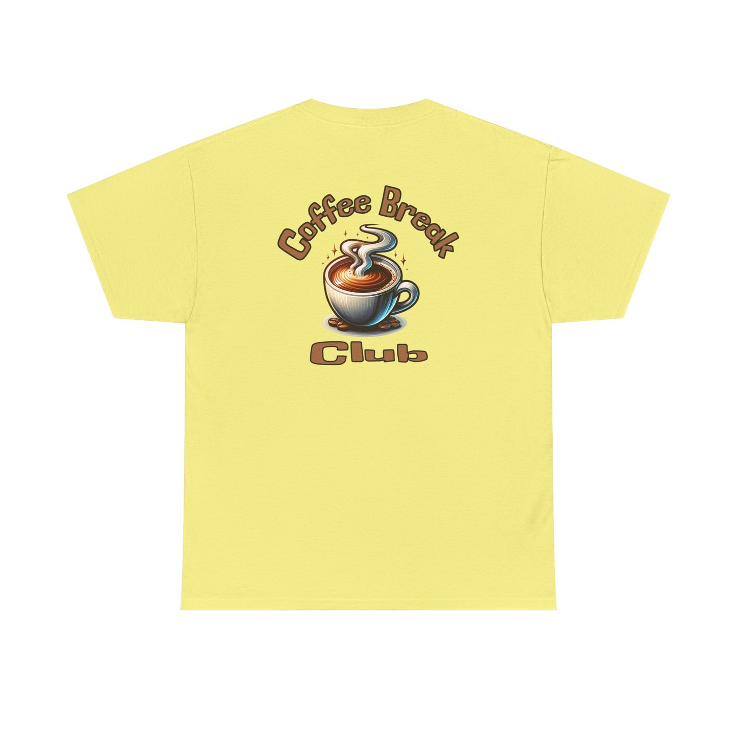 Coffee Break Club Tee - Unisex Heavy Cotton T-Shirt- by Java Good Coffee