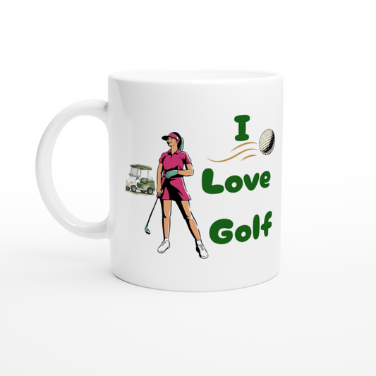 I Love Golf Women White 11oz Ceramic Mug