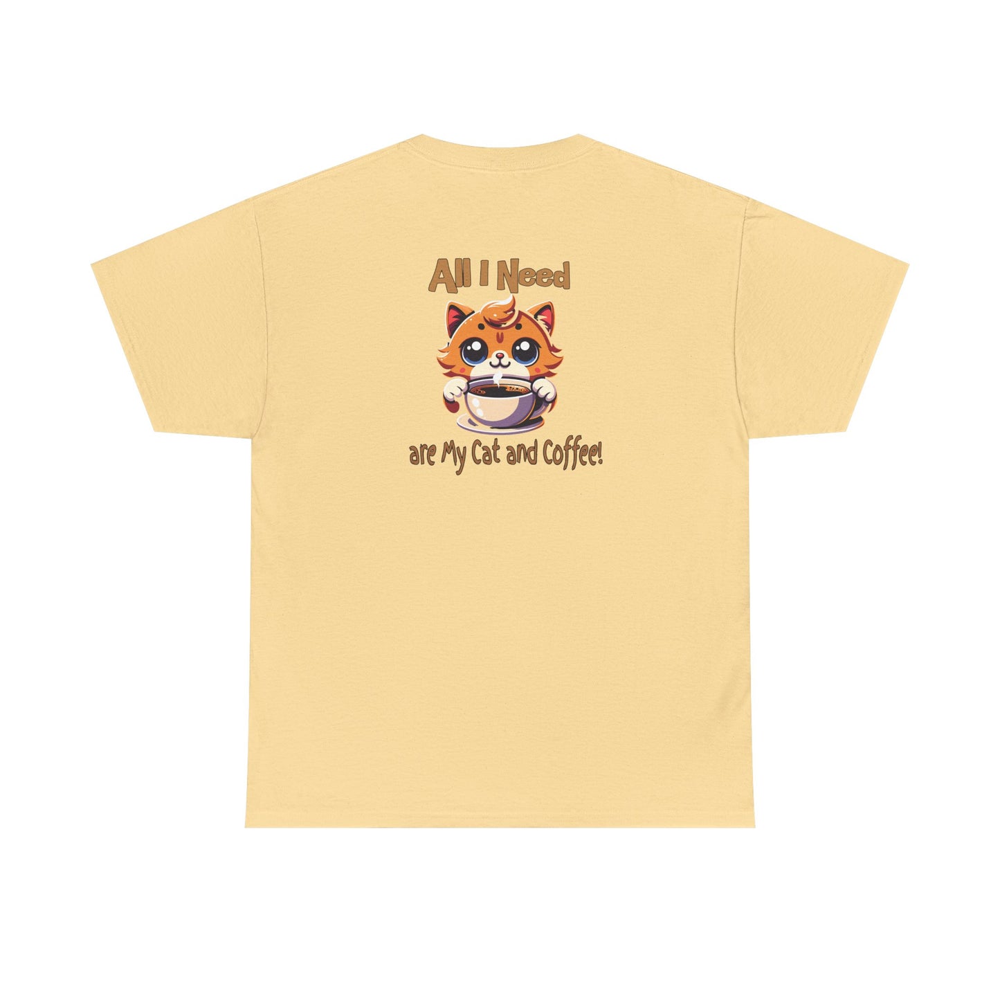 All I Need Are My Cat & Coffee Unisex Heavy Cotton Tee - Java Good Coffee