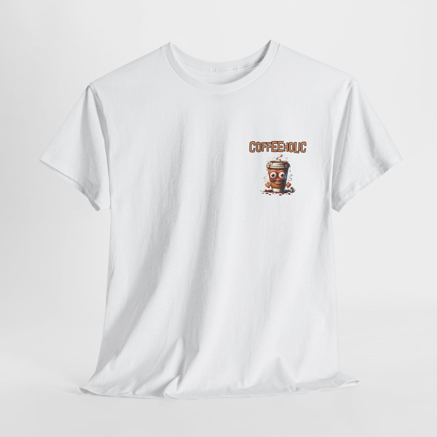 Coffeeholic Crazy Unisex Heavy Cotton Tee