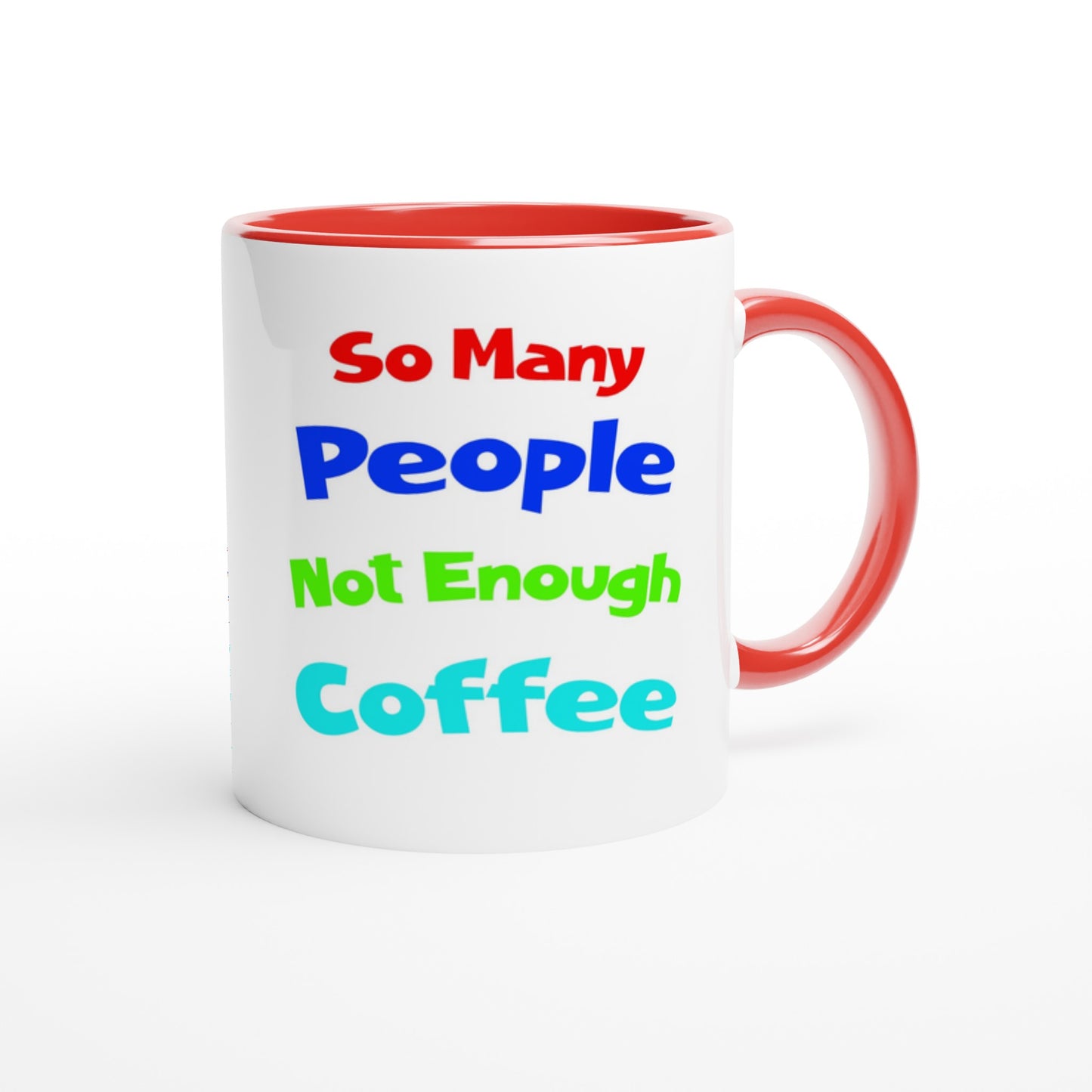 So Many People 11oz Red Ceramic Mug by Java Good Coffee