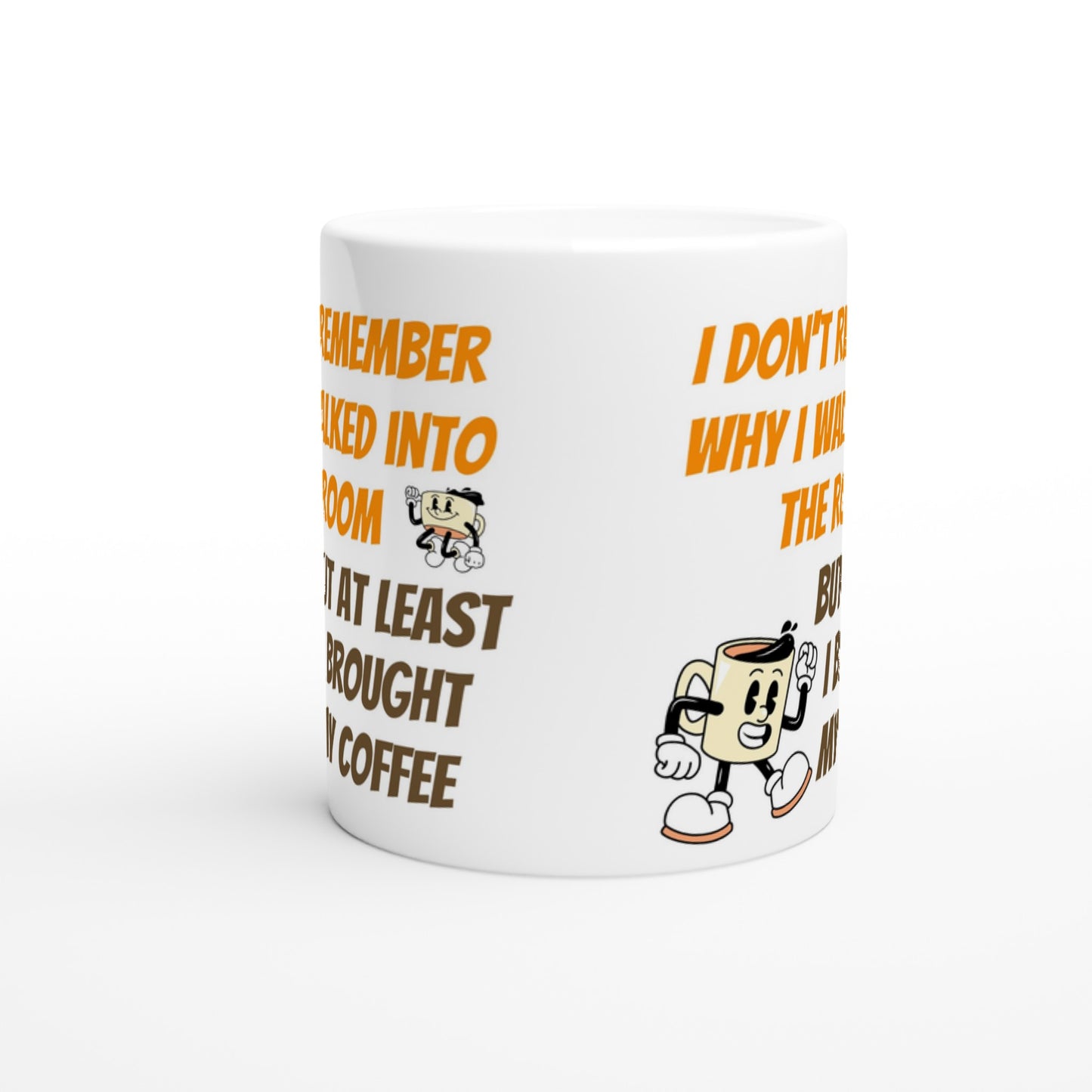 I Don't Remember White 11oz Ceramic Mug on Java Good Coffee
