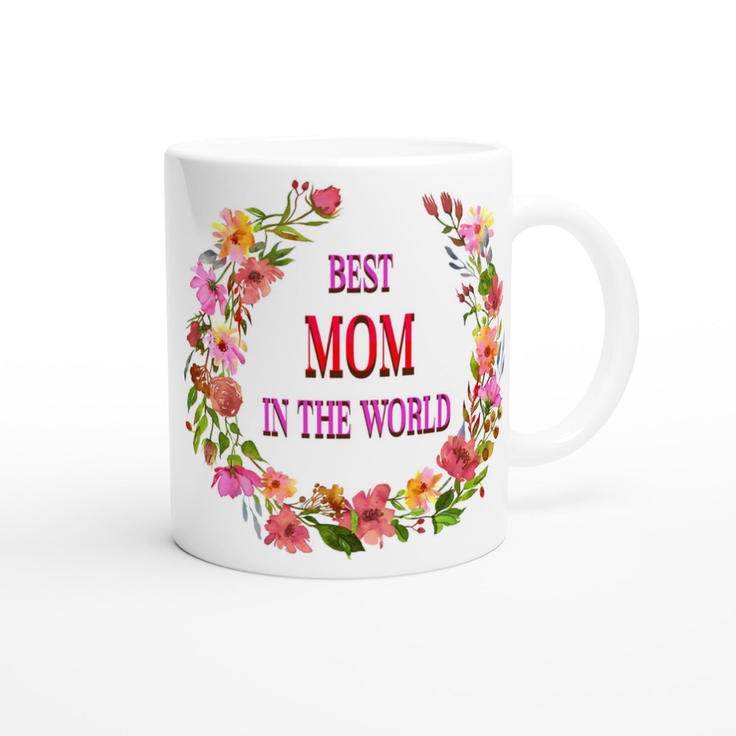 Floral Best Mom in the World White Handle 11oz Ceramic Mug by Java Good Coffee