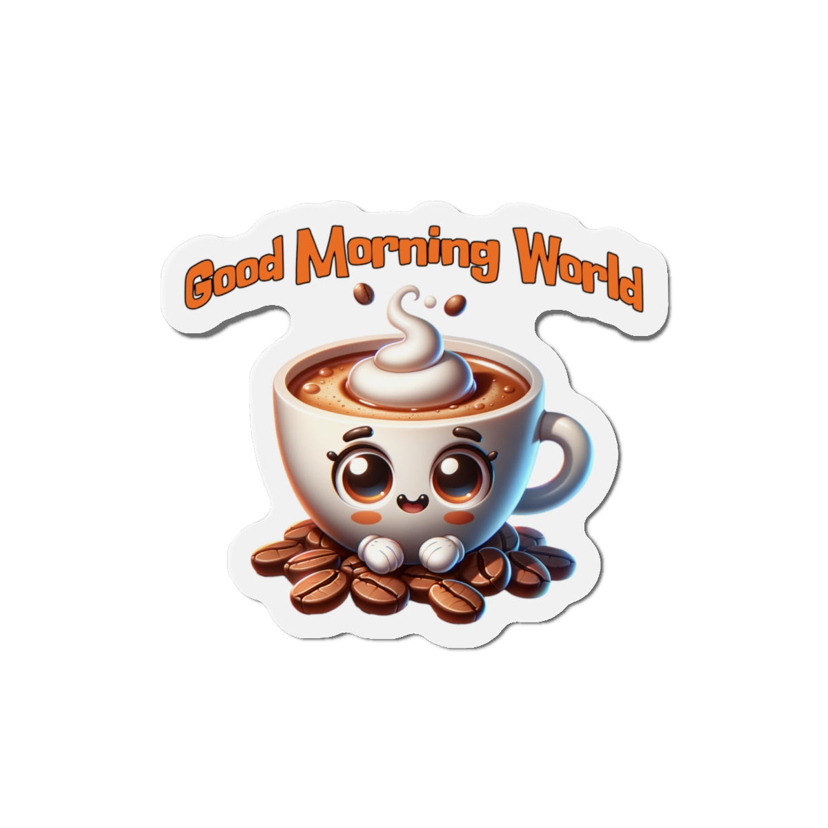 Cute Coffee Mug Die-Cut Magnet - "Good Morning World" Decor by Java Good Coffee