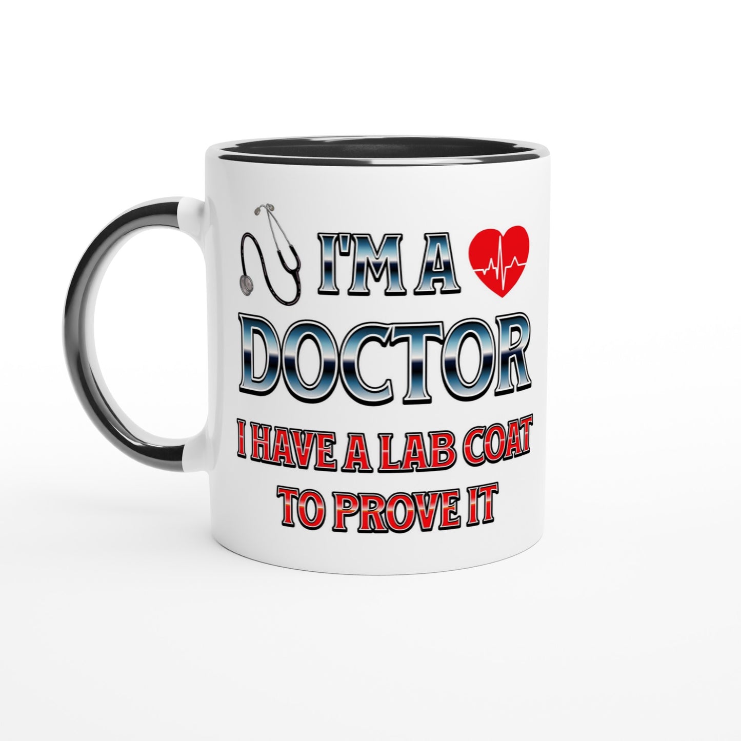 I'm a Doctor 11oz Ceramic Black Handle Mug at Java Good Coffee