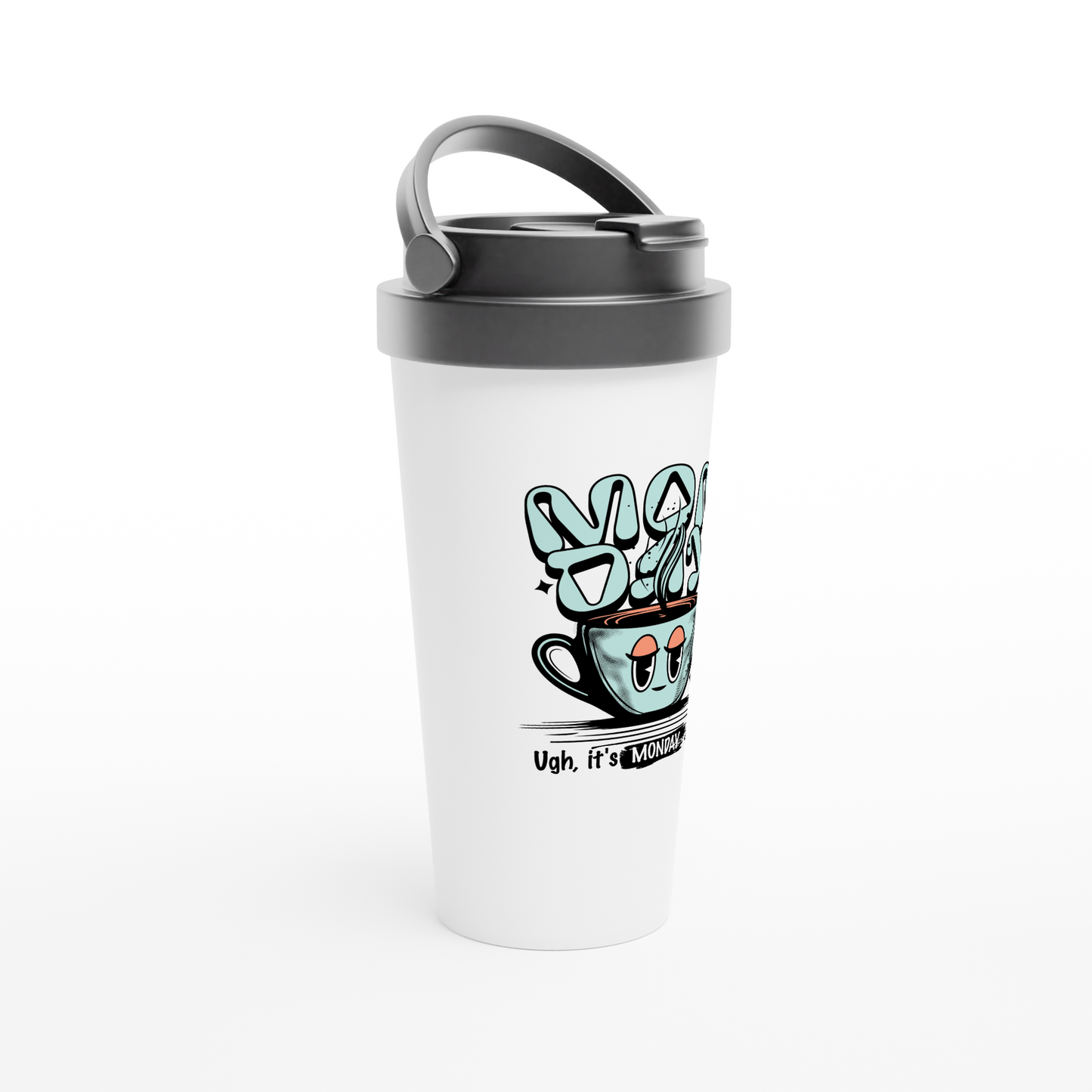 Ugh, Monday White 15oz Stainless Steel Travel Mug