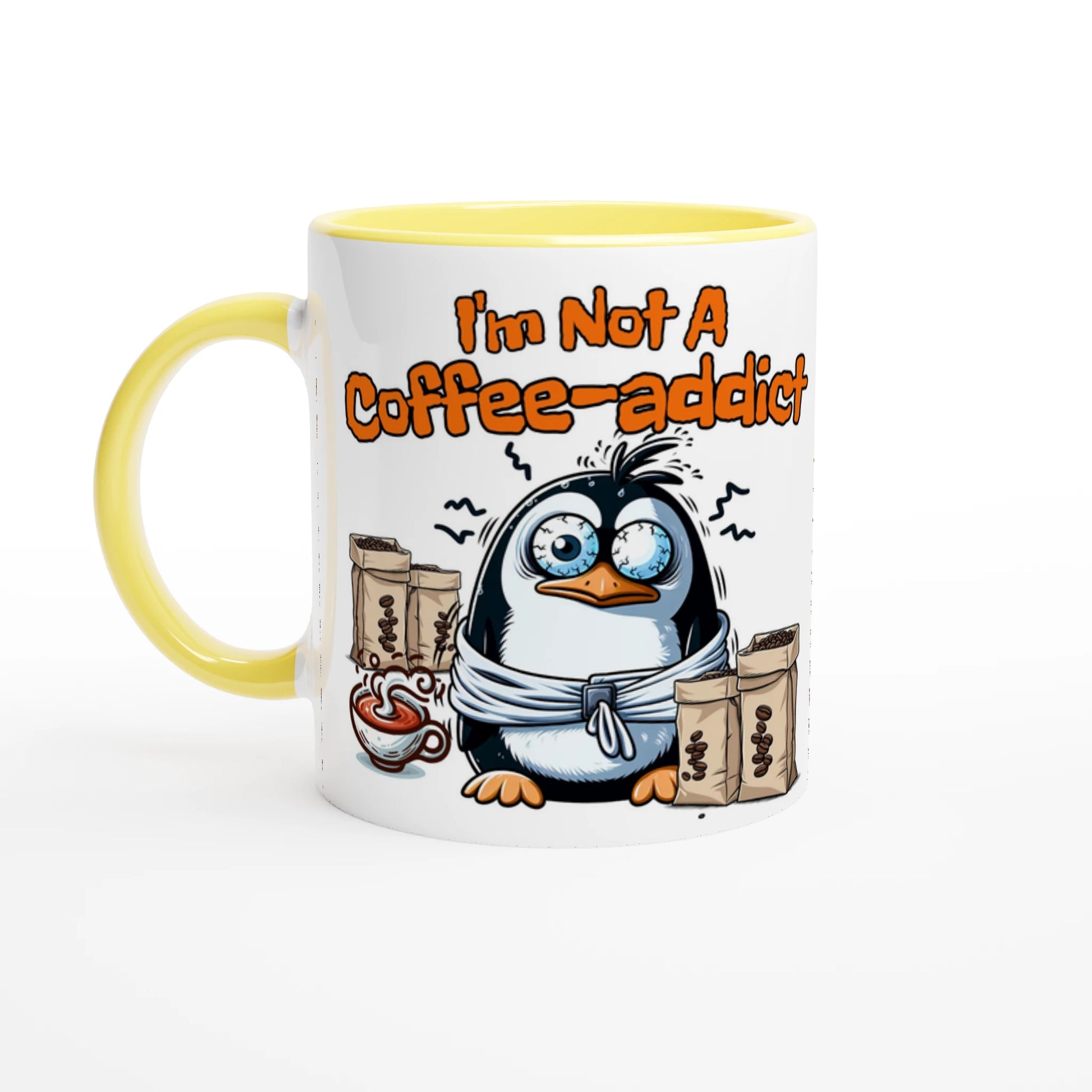 I am Not a Coffee-Addict White 11oz Ceramic Mug with Color Inside -by Java Good Coffee