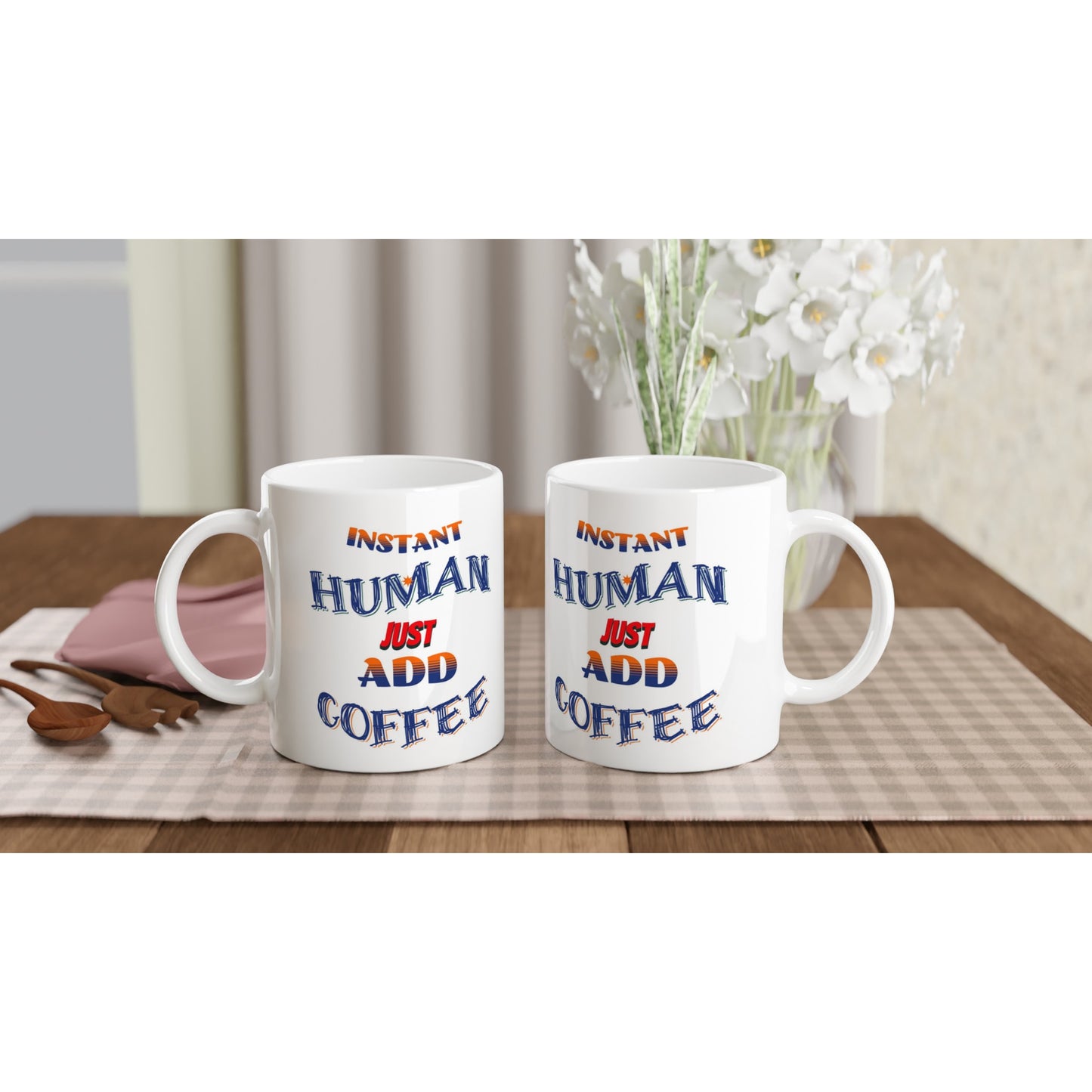 Instant Human White 11oz Ceramic Mug on Java Good Coffee