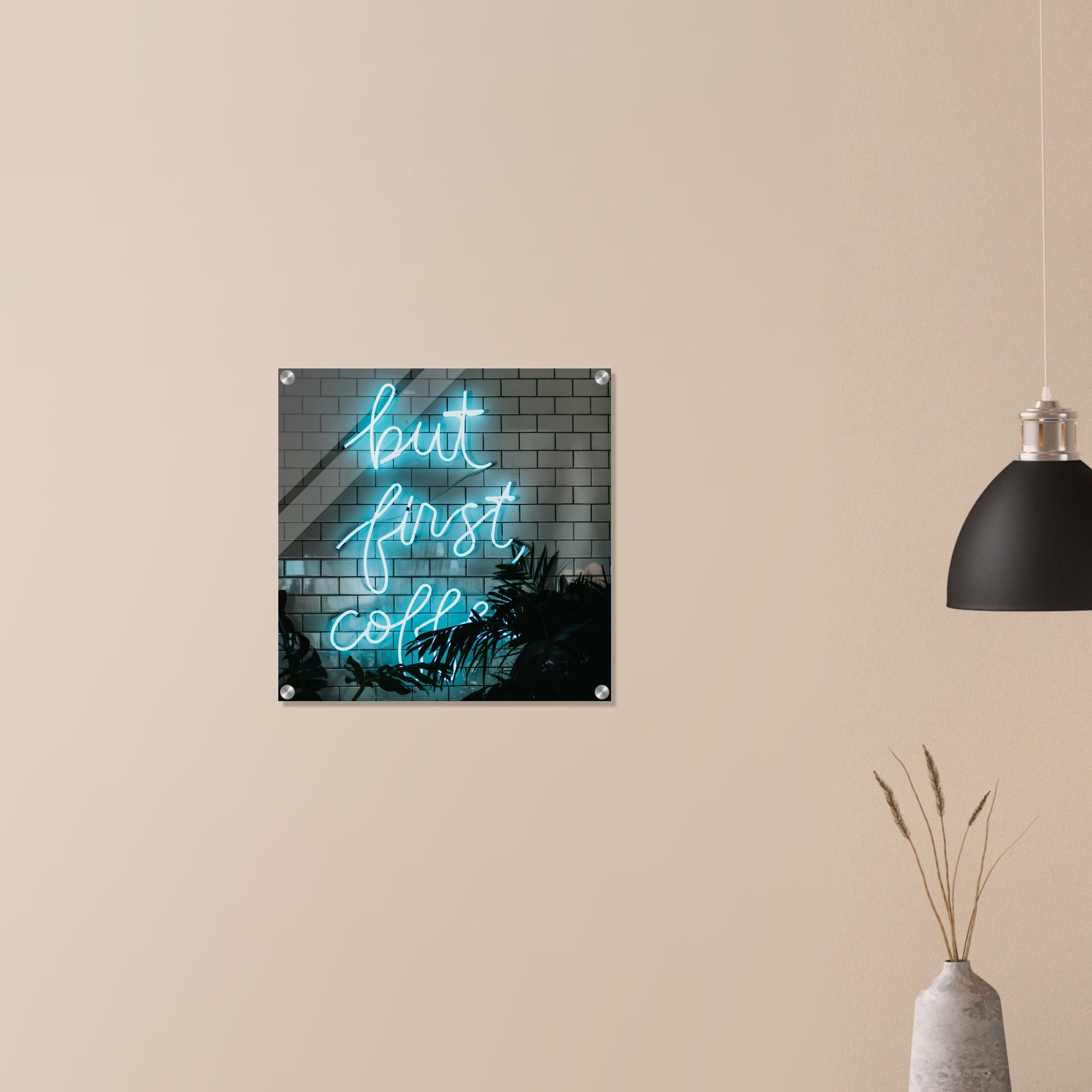 But First Coffee Acrylic Wall Print on Java Good Coffee