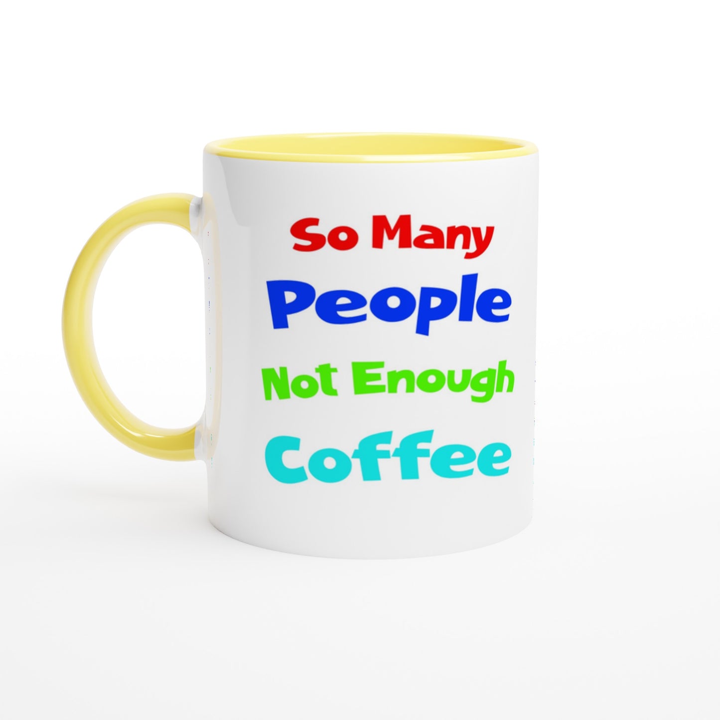 So Many People 11oz Yellow Ceramic Mug at Java Good Coffee