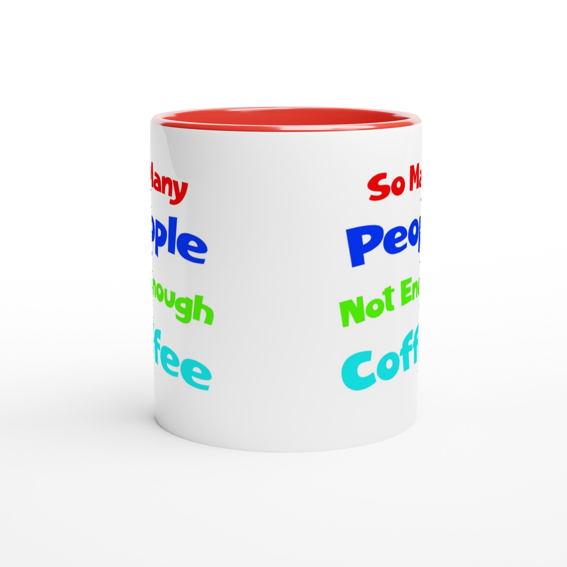 So Many People 11oz Red Ceramic Mug on Java Good Coffee