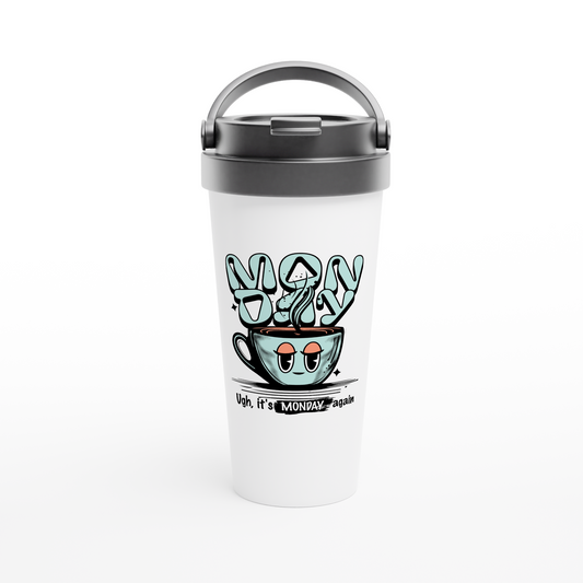Ugh, Monday White 15oz Stainless Steel Travel Mug