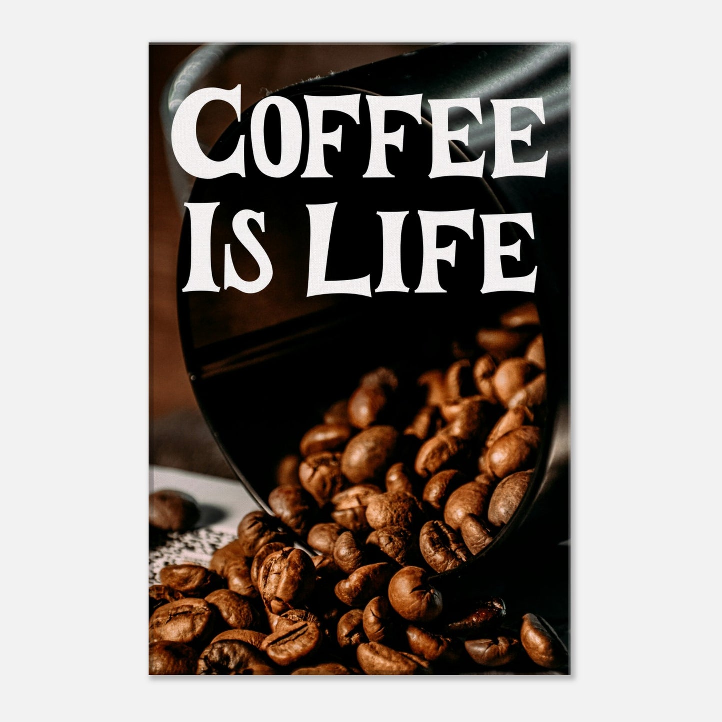 Coffee is Life Canvas Wall Print at Java Good Coffee