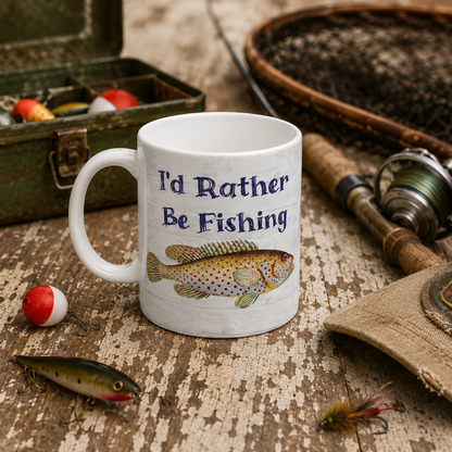 I'd Rather Be Fishing White 11oz Ceramic Mug