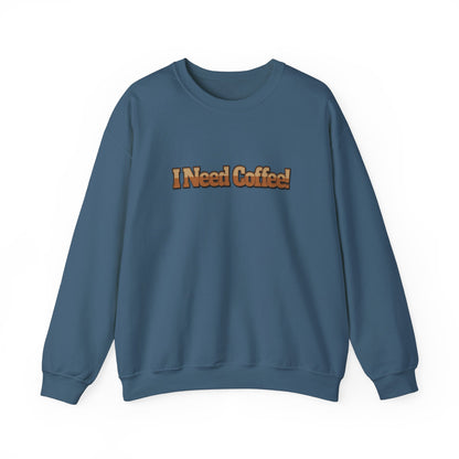 I need Coffee Unisex Heavy Blend™ Crewneck Sweatshirt on Java Good Coffee