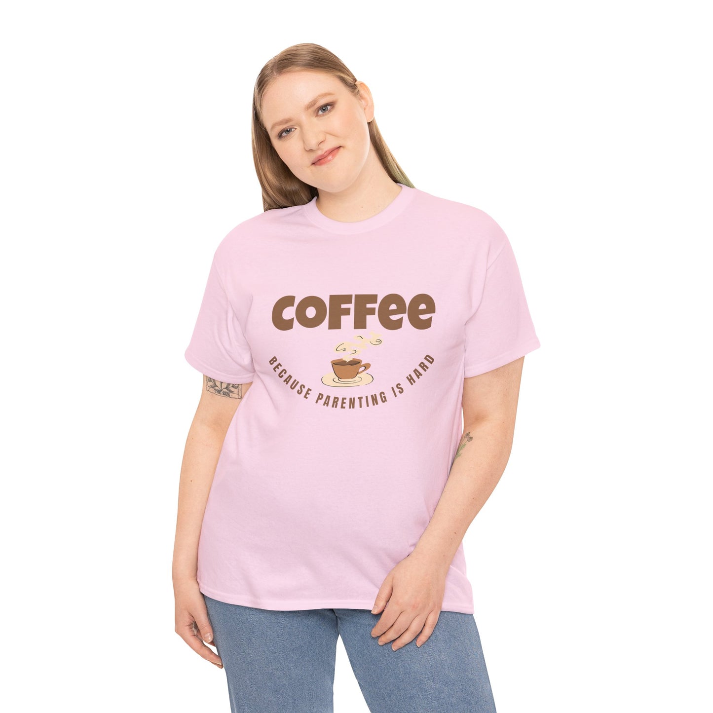 Coffee Tee — "Because Parenting Is Hard" Funny Parent Shirt