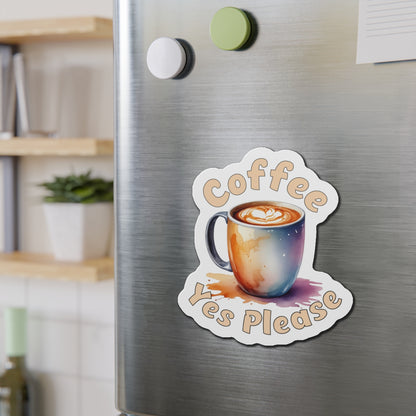 Coffee Yes Please Die-Cut Magnet - Whimsical Kitchen Decor for Coffee Lovers at Java Good Coffee