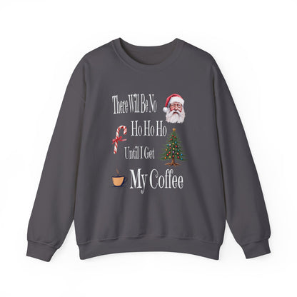 There Will Be No HO HO HO Unisex Heavy Blend™ Crewneck Sweatshirt at Java Good Coffee