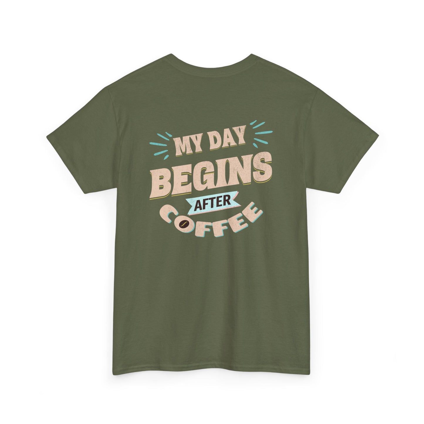 Green t-shirt with 'My Day Begins After Coffee' text on a white background