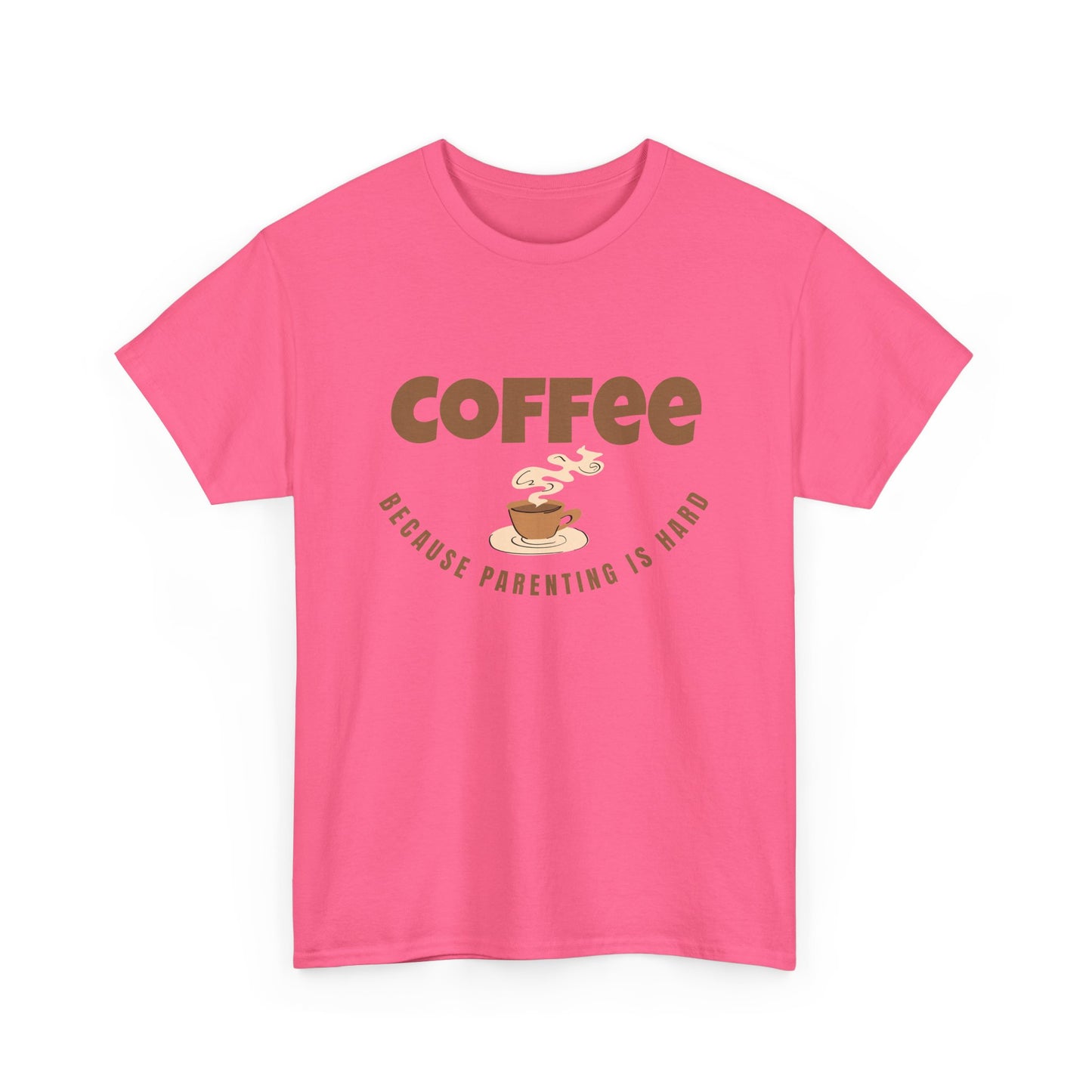 Pink t-shirt with 'Coffee because parenting is hard' text and graphic on a white background