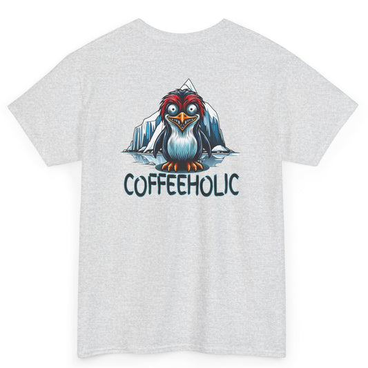 Coffeeholic Unisex Heavy Cotton Tee - Cute Penguin Design by Java Good Coffee