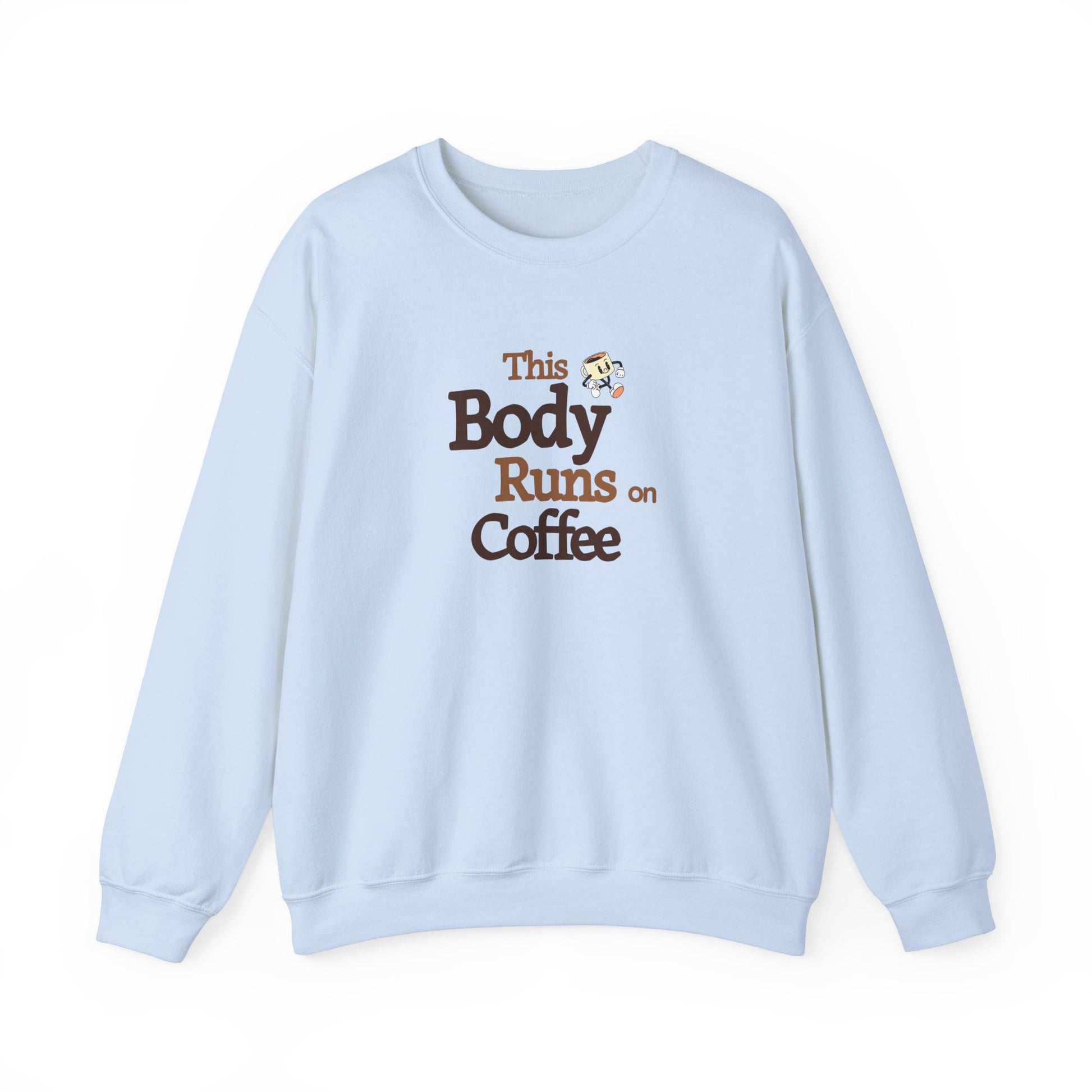 This Body Runs on Coffee Unisex Heavy Blend™ Crewneck Sweatshirt at Java Good Coffee