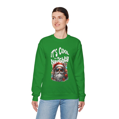 It's Cool to be Naughty Santa Vibes Unisex Crewneck Sweatshirt