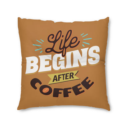 Life Begins After Coffee Tufted Floor Pillow, Square